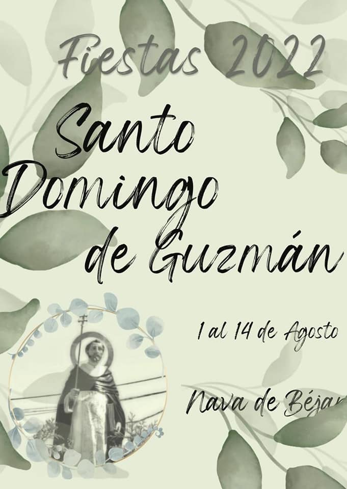 Fiestas patronales en honor a Santo Domingo de Guzmán 2022 Nava de Béjar